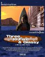 Смотреть «Three to Five & Glassy» онлайн фильм в хорошем качестве