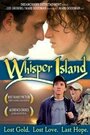 Whisper Island (2007) кадры фильма смотреть онлайн в хорошем качестве