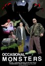 Occasional Monsters (2008) трейлер фильма в хорошем качестве 1080p