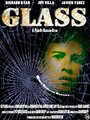 Смотреть «Glass» онлайн фильм в хорошем качестве