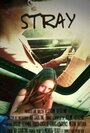 Stray (2008) трейлер фильма в хорошем качестве 1080p