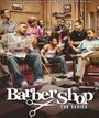 Смотреть «Barbershop» онлайн сериал в хорошем качестве