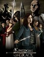 Смотреть «Kingdoms of Grace» онлайн фильм в хорошем качестве