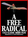 Смотреть «A Free Radical» онлайн фильм в хорошем качестве