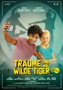Смотреть «Сны подобны диким тиграм» онлайн фильм в хорошем качестве