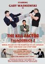 Смотреть «Kill Factor» онлайн фильм в хорошем качестве