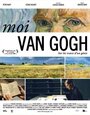 Смотреть «Я, Ван Гог» онлайн фильм в хорошем качестве