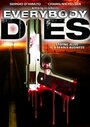 Everybody Dies (2009) трейлер фильма в хорошем качестве 1080p