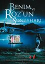 Смотреть «Benim ve roz'un sonbahari» онлайн фильм в хорошем качестве