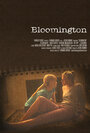 Блумингтон (2010) кадры фильма смотреть онлайн в хорошем качестве