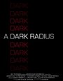 A Dark Radius (2009) трейлер фильма в хорошем качестве 1080p