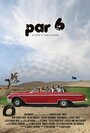 Par 6 (2002) трейлер фильма в хорошем качестве 1080p