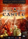 Смотреть «Тайна замка Черной розы» онлайн сериал в хорошем качестве