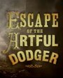 Смотреть «Побег Артфула Доджера» онлайн сериал в хорошем качестве