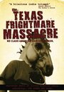 Смотреть «Texas Frightmare Massacre» онлайн фильм в хорошем качестве