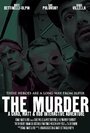 Смотреть «The Murder: A Chad, Matt & Rob Interactive Adventure» онлайн фильм в хорошем качестве