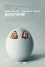 Биосфера (2022) трейлер фильма в хорошем качестве 1080p