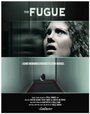 The Fugue (2009) трейлер фильма в хорошем качестве 1080p