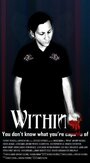 Смотреть «Within» онлайн фильм в хорошем качестве