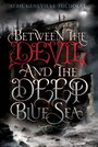 Смотреть «Между дьяволом и глубоким синим морем» онлайн фильм в хорошем качестве