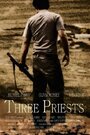 Смотреть «Три священника» онлайн фильм в хорошем качестве