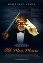 Смотреть «Old Man Music» онлайн фильм в хорошем качестве