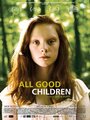 Все хорошие дети (2010) кадры фильма смотреть онлайн в хорошем качестве