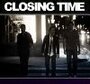 Смотреть «Closing Time» онлайн фильм в хорошем качестве