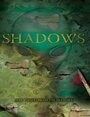 Смотреть «Shadows» онлайн фильм в хорошем качестве