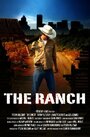 Смотреть «The Ranch» онлайн фильм в хорошем качестве