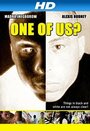 One of Us? (2007) кадры фильма смотреть онлайн в хорошем качестве