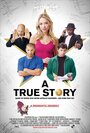 A True Story. Based on Things That Never Actually Happened. ...And Some That Did. (2013) трейлер фильма в хорошем качестве 1080p