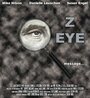 Z Eye (2009) кадры фильма смотреть онлайн в хорошем качестве