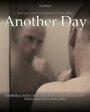 Another Day (2008) трейлер фильма в хорошем качестве 1080p