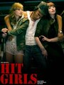 Смотреть «Hit Girls» онлайн фильм в хорошем качестве