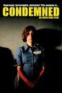 Condemned (2010) кадры фильма смотреть онлайн в хорошем качестве