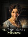 Смотреть «La maîtresse du président» онлайн фильм в хорошем качестве