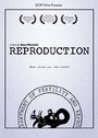 Смотреть «Reproduction» онлайн фильм в хорошем качестве