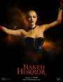Naked Horror: The Movie (2010) трейлер фильма в хорошем качестве 1080p