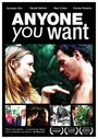 Любой, кого вы хотите (2010) кадры фильма смотреть онлайн в хорошем качестве