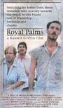 Смотреть «Royal Palms» онлайн фильм в хорошем качестве