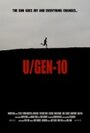 U/Gen-10 (2010) скачать бесплатно в хорошем качестве без регистрации и смс 1080p