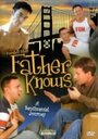 Отец знает (2007) кадры фильма смотреть онлайн в хорошем качестве