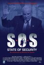 S.O.S/State of Security (2011) трейлер фильма в хорошем качестве 1080p