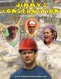 Jimmy's Construction (2009) скачать бесплатно в хорошем качестве без регистрации и смс 1080p