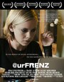 Смотреть «@urFRENZ» онлайн фильм в хорошем качестве