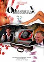 О, Марбелла! (2003) трейлер фильма в хорошем качестве 1080p