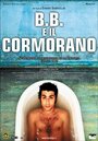 B.B. e il cormorano (2003) кадры фильма смотреть онлайн в хорошем качестве