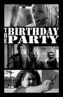 The Birthday Party: A Chad, Matt & Rob Interactive Adventure (2010) трейлер фильма в хорошем качестве 1080p