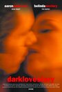 Темная история любви (2006) трейлер фильма в хорошем качестве 1080p